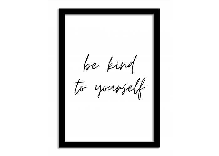 Quotes Framed Print - Be Kind To Yourself